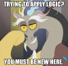 You Cannot Apply Logic To Chaos.jpg